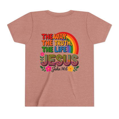 Youth Tee — "The Way, The Truth, The Life" Jesus John 14:6 Rainbow Christian Shirt