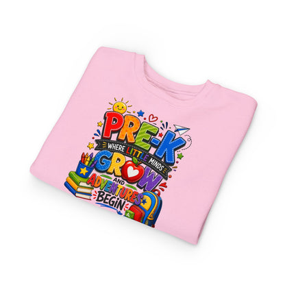 Pre-K Toddler Sweatshirt — "Pre-K Where Little Minds Grow and Adventure Begins" Kids School Pullover