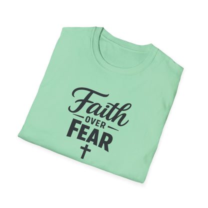 Faith Over Fear T-shirt