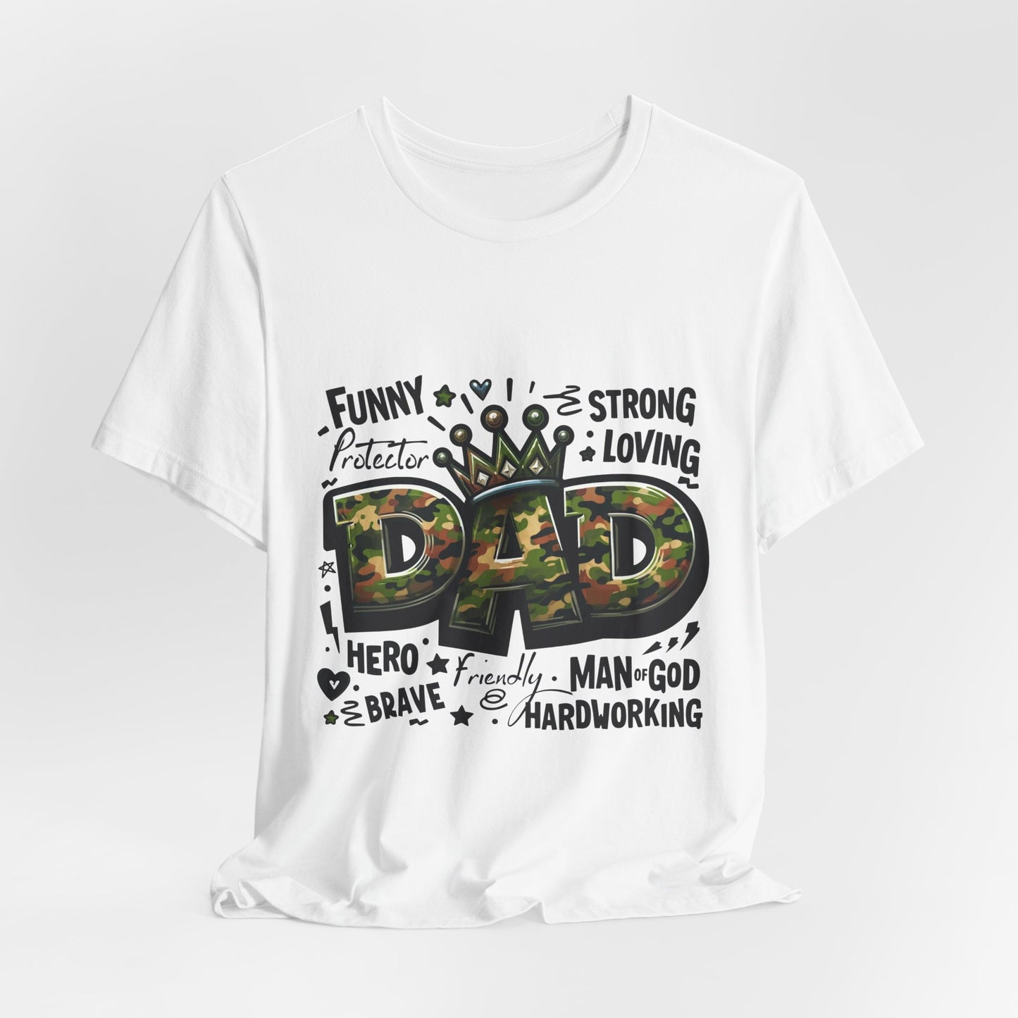 Dad Camo Crown T‑Shirt — 'DAD' Military Camo Design with Loving Words (Father's Day Gift)