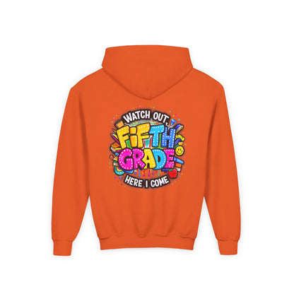 Fifth Grade Hoodie — "Watch Out! Fifth Grade Here I Come" Kids Back-to-School Sweatshirt