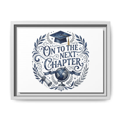 On to the Next Chapter Framed Canvas – Graduation Wall Art