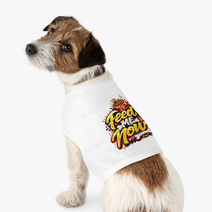 Dog Tank Top - "Feed Me Now" Funny Pet Feeding Shirt