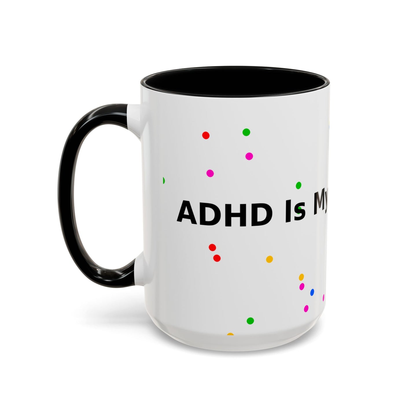 Accent Coffee Mug - "Coffee Is My Superpower" Funny Colorful Polka Dot Ceramic Mug (11/15oz)