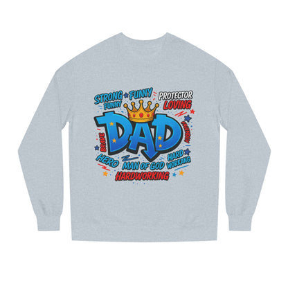 Dad Crown Graphic Sweatshirt – Funny & Loving Father Tribute