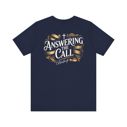 Answering the Call Bishop T-Shirt — Christian Ministry Tee