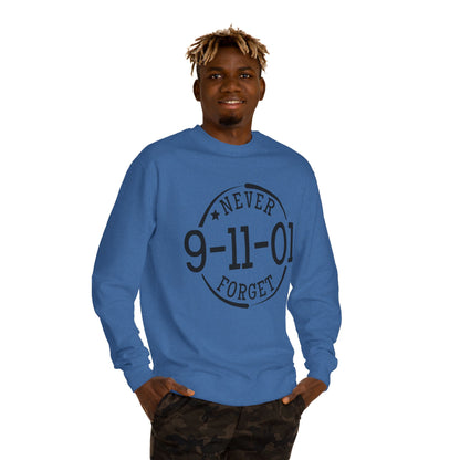 Sweatshirt — "Never Forget 9-11-01" Memorial Crewneck
