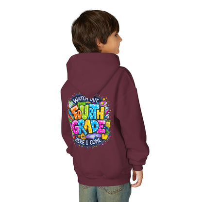 Fourth Grade Hoodie - "Watch Out Fourth Grade Here I Come" Colorful Back-to-School Kids Sweatshirt