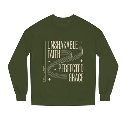 Unshakable Faith, Perfected Grace Sweatshirt