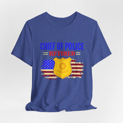 Retired Chief of Police T-Shirt — American Flag Badge Retirement Tee