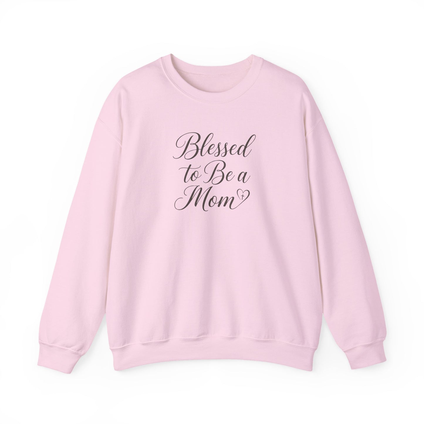 Blessed to Be a Mom  Crewneck Sweatshirt