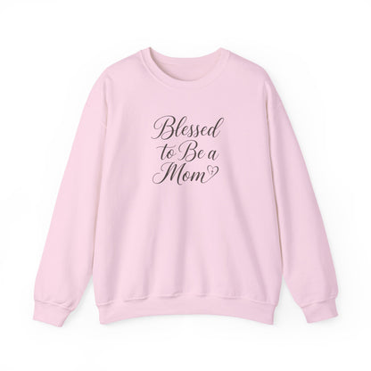 Blessed to Be a Mom  Crewneck Sweatshirt