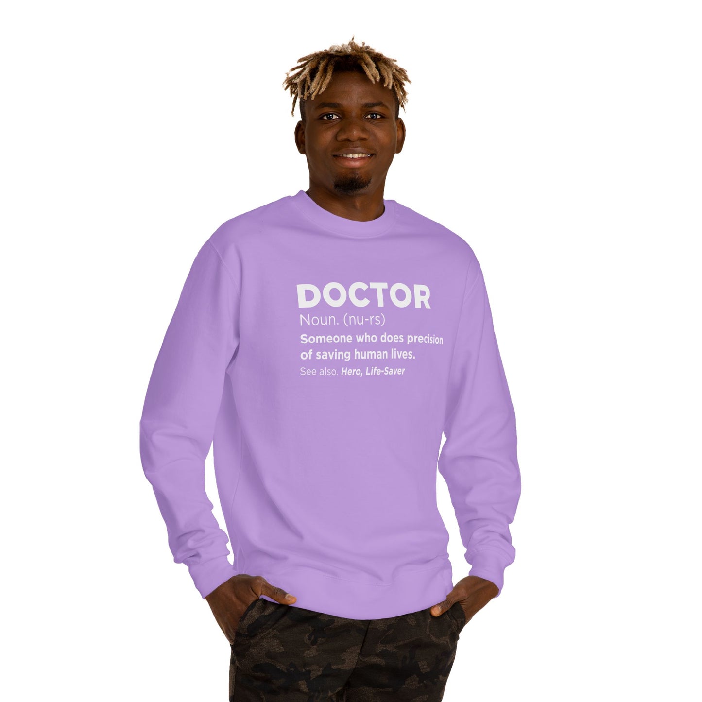 Doctor Definition Sweatshirt — 'Doctor: Someone who does precision of saving human lives' Crewneck