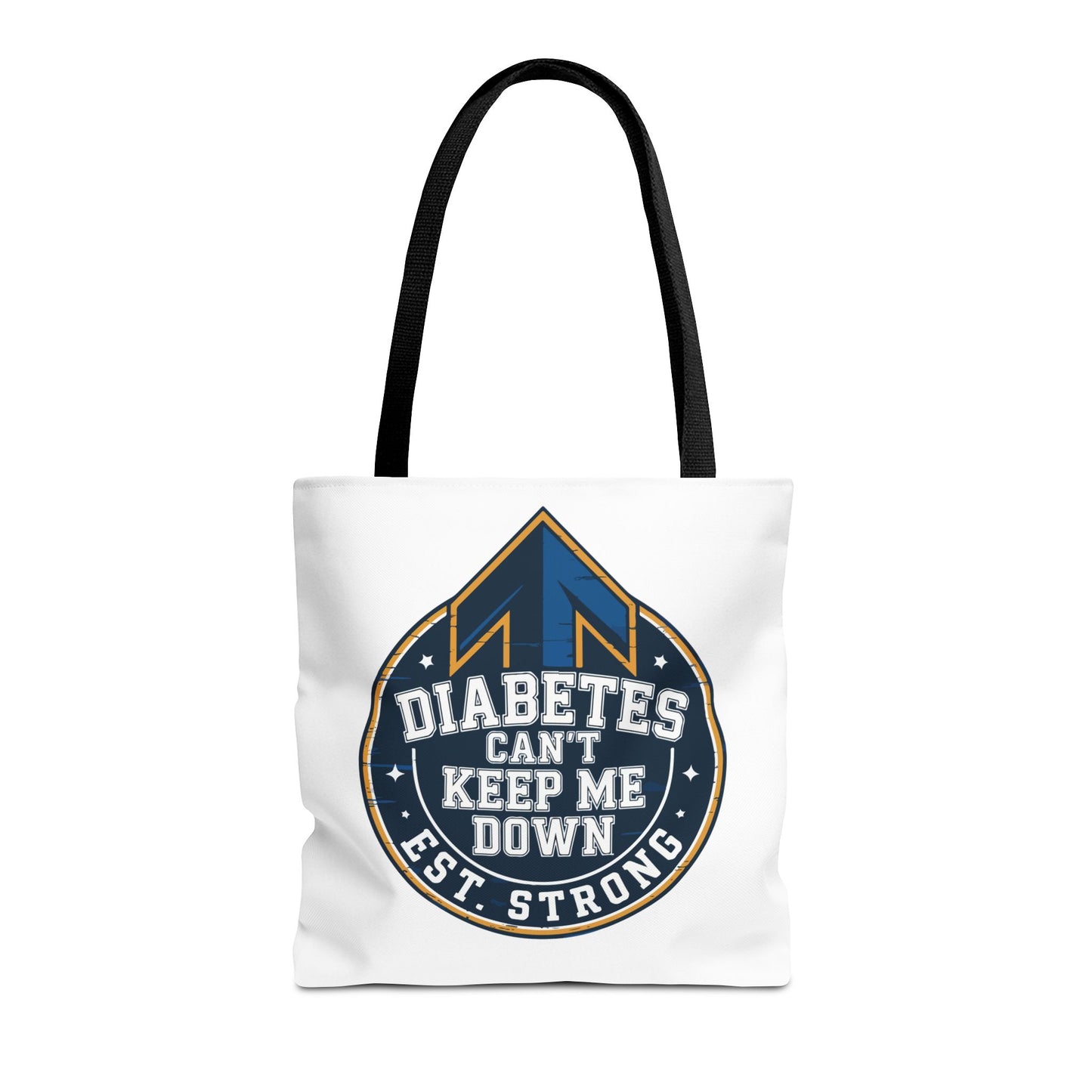 Diabetes Can't Keep Me Down Tote Bag — Inspirational Diabetes Awareness Shopper