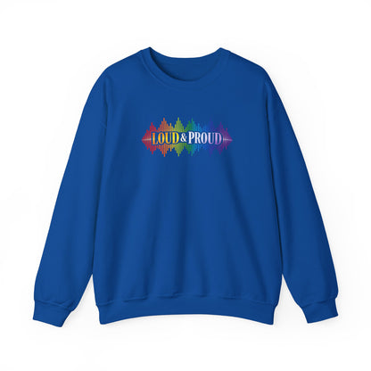 Loud & Proud Rainbow Sweatshirt