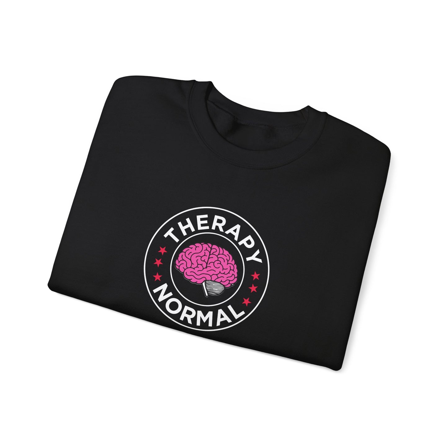 Therapy Is Normal  Sweatshirt
