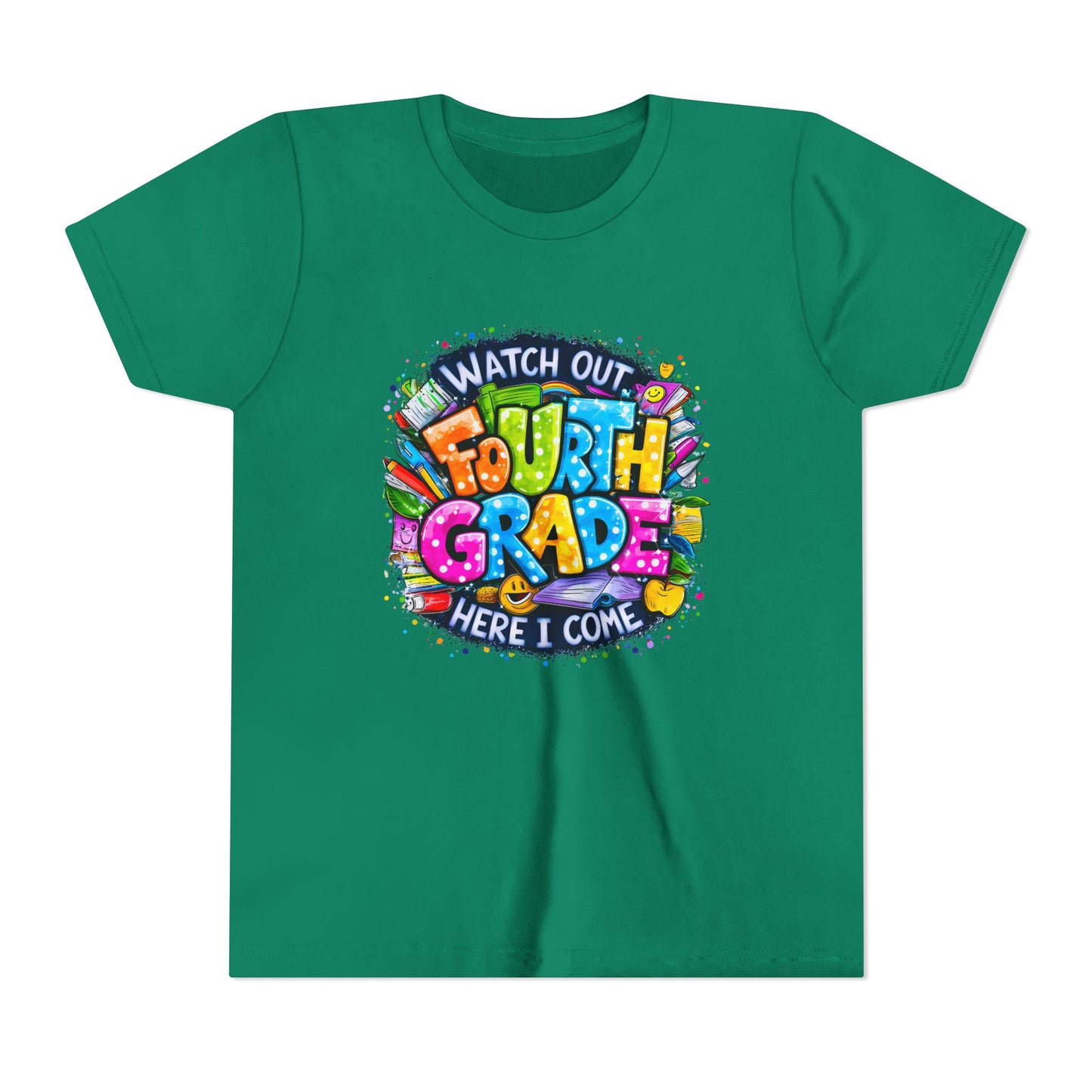 Fourth Grade T-Shirt — "Watch Out Fourth Grade Here I Come" Colorful Kids Back-to-School Tee