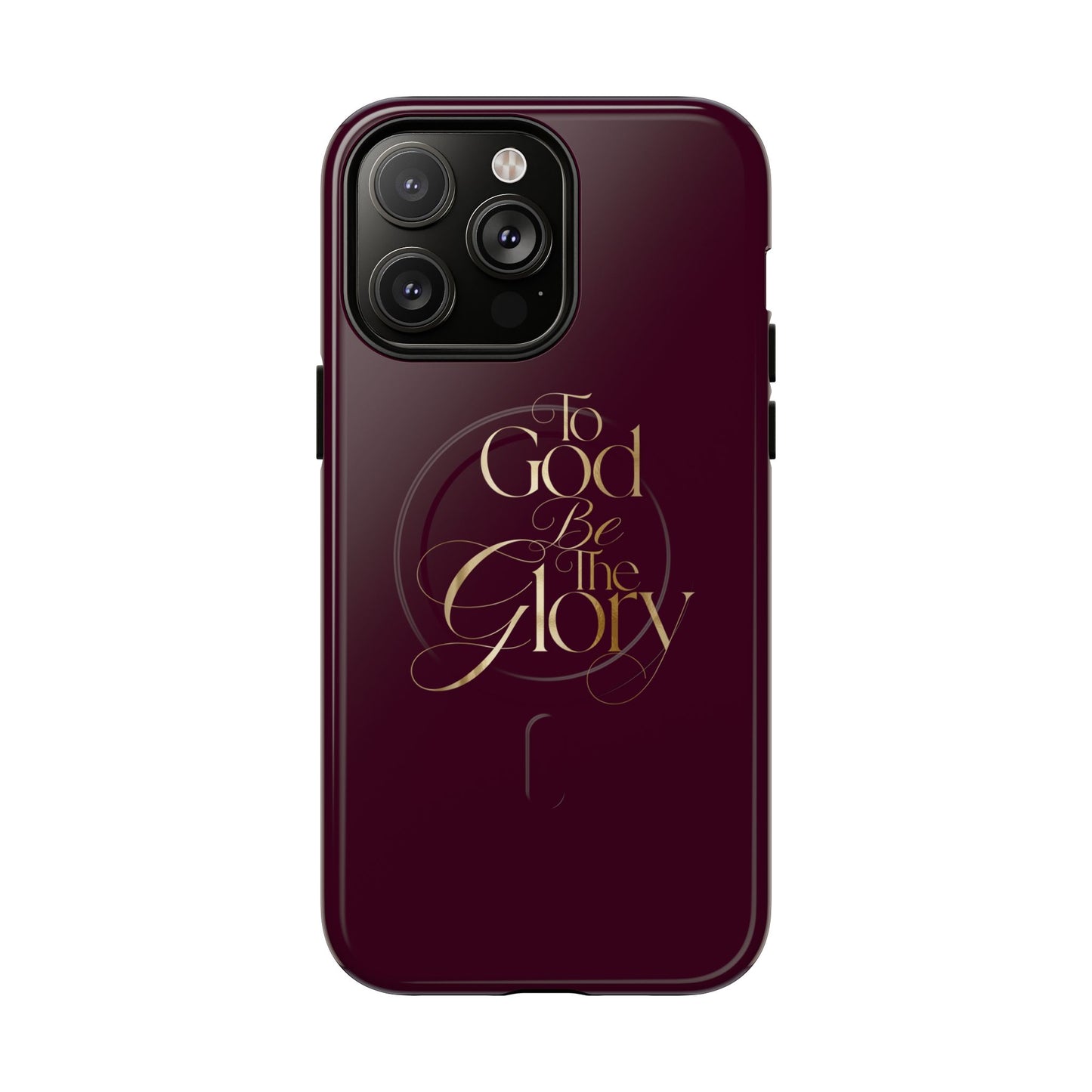 "To God Be The Glory" Tough Magnetic Phone Case — Burgundy Christian iPhone Cover