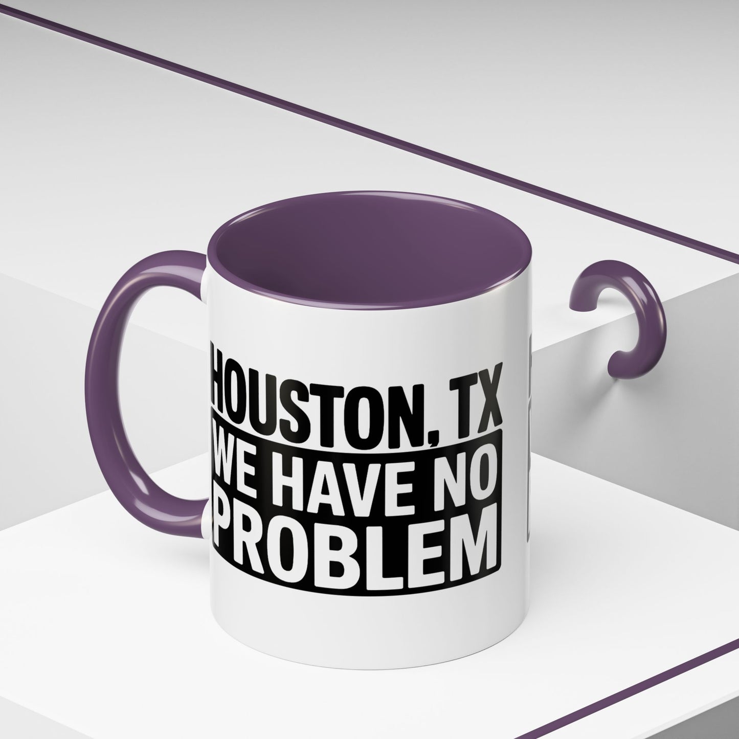 Houston, TX Coffee Mug — 'We Have No Problem' Bold Typography Accent Mug