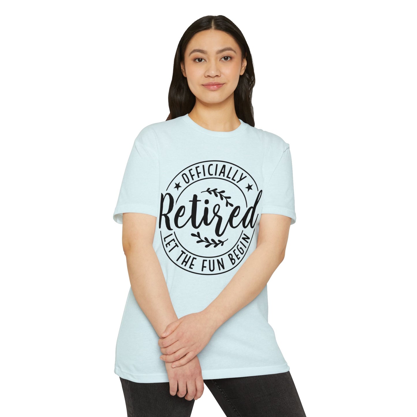 Retired Let The Fun Begin T-Shirt