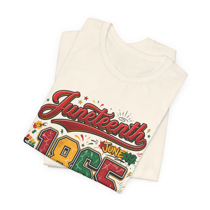 Juneteenth 1865 Celebration Tee — History • Culture • Freedom Graphic T-Shirt