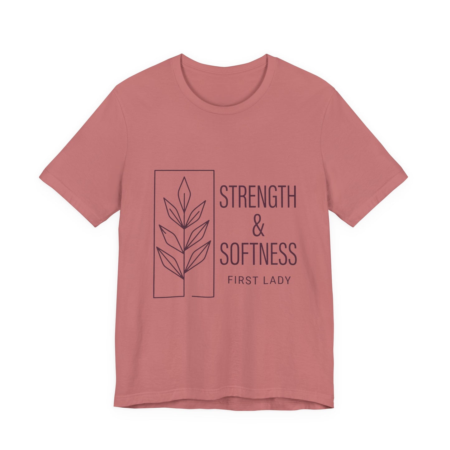 Strength & Softness Tee — First Lady Inspirational Graphic T-Shirt