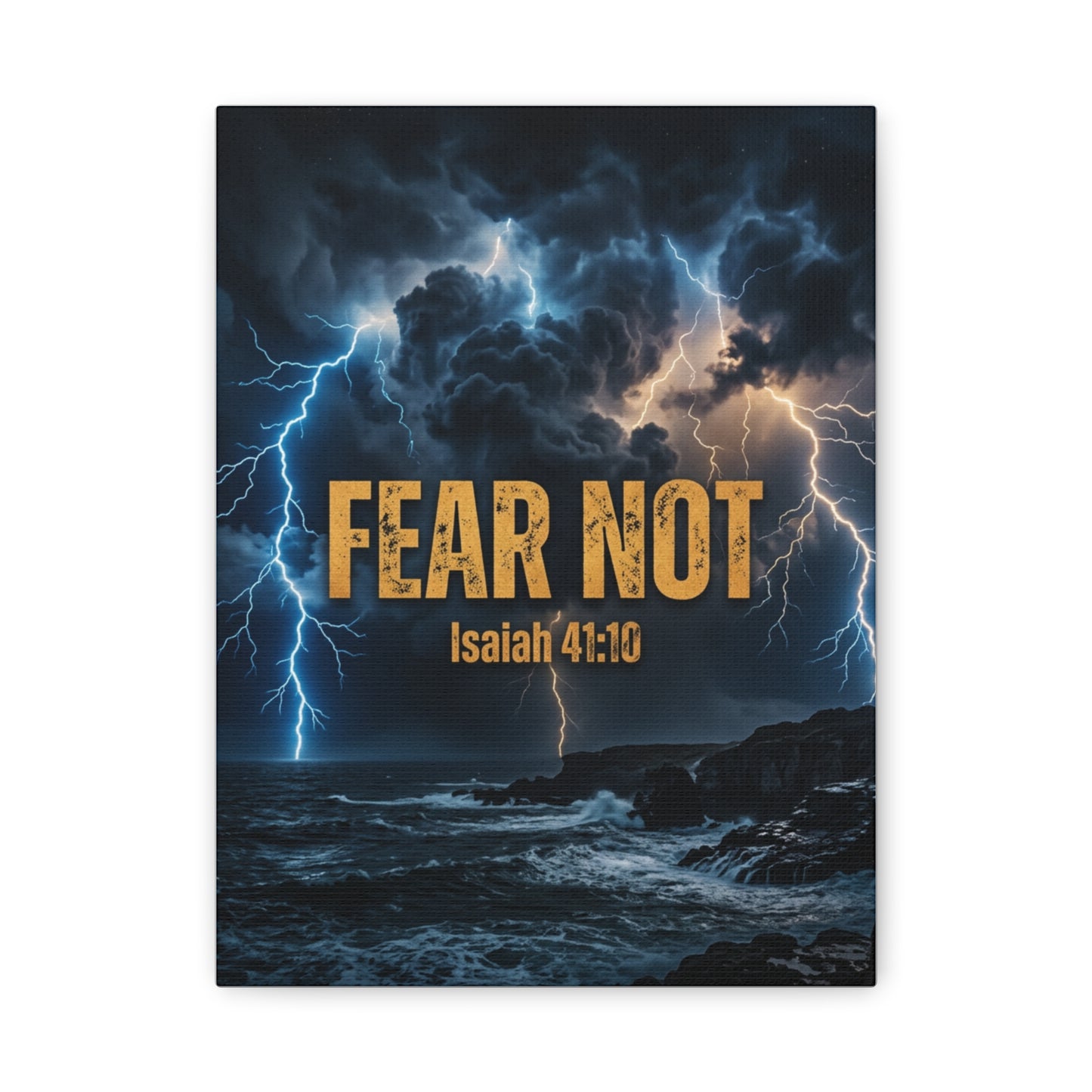 Fear Not - Isaiah 41:10 Canvas Wall Art