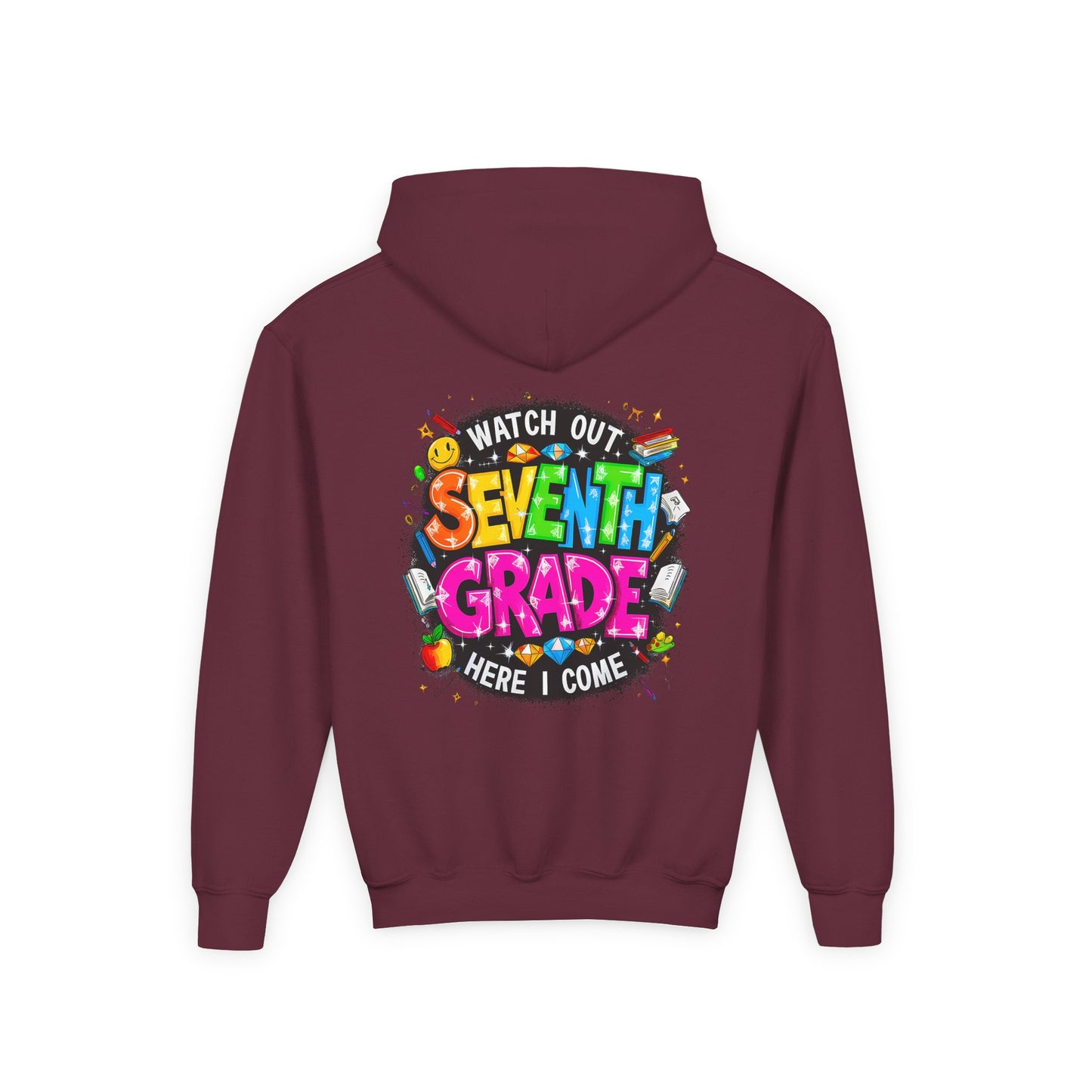 Seventh Grade Hoodie — "Watch Out Seventh Grade Here I Come" Kids Back-to-School Sweatshirt