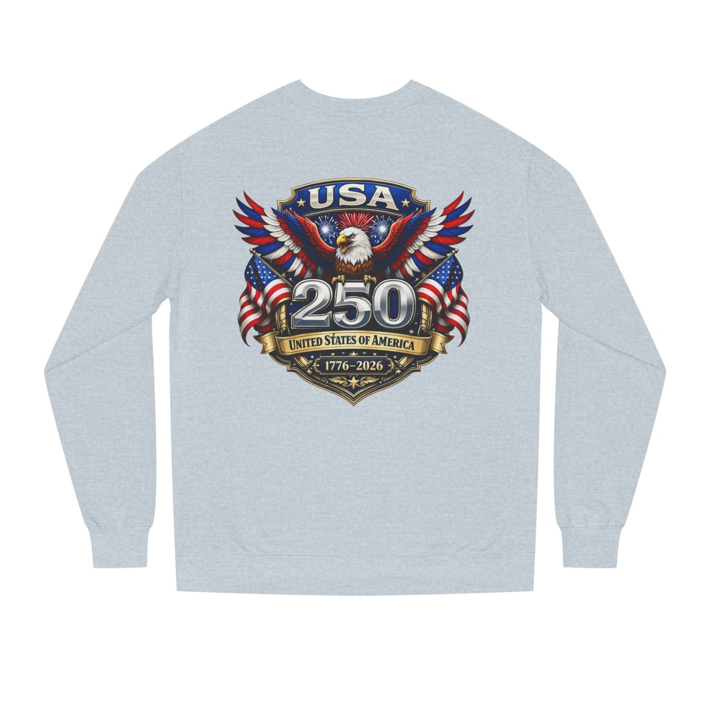 USA 250th Anniversary Sweatshirt — Patriotic Eagle 1776–2026 Crewneck