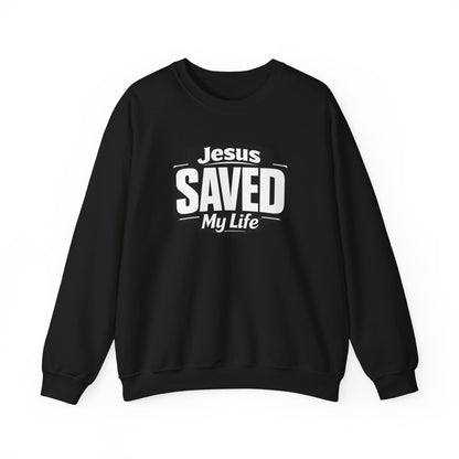 Jesus Saved My Life Crewneck Sweatshirt