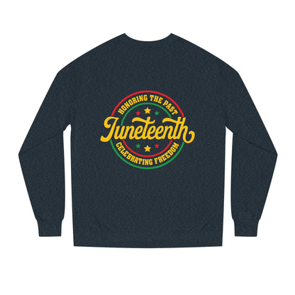 Juneteenth Crewneck Sweatshirt — "Honoring the Past, Celebrating Freedom"