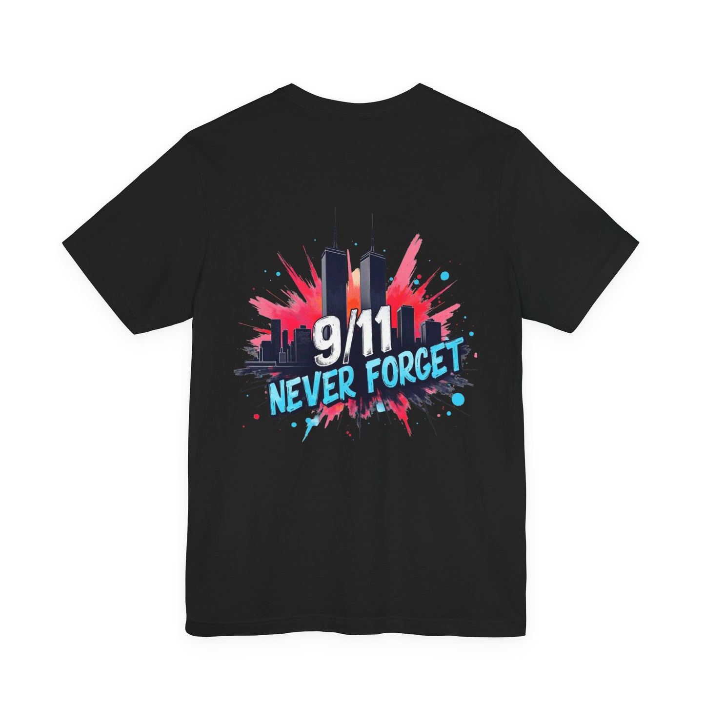 9/11 Never Forget T-Shirt — Patriotic Memorial Tee with Twin Towers Graphic