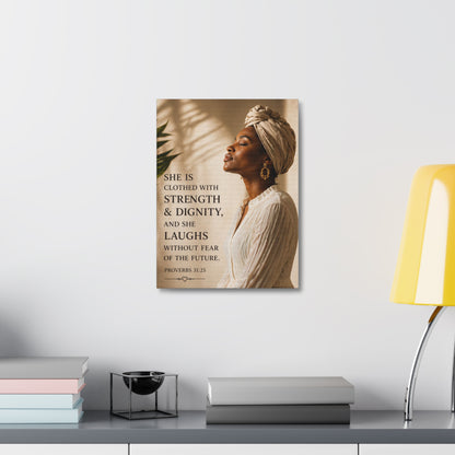 Proverbs 31:25 Stretched Canvas – Strength & Dignity Wall Art