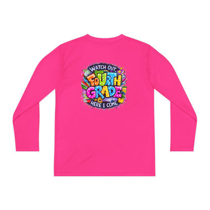 Fourth Grade Kids Long Sleeve Tee — "Watch Out Fourth Grade Here I Come"