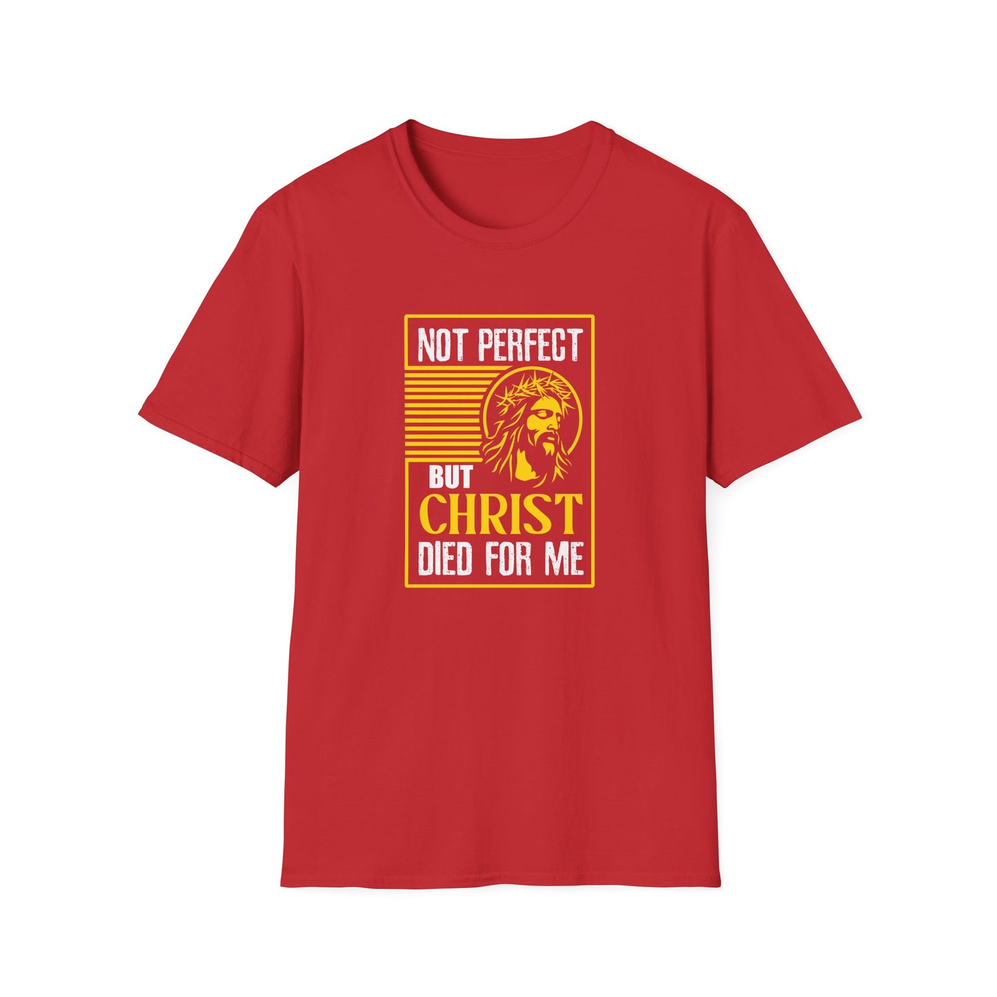 “Not Perfect But Christ Died For Me” T-Shirt