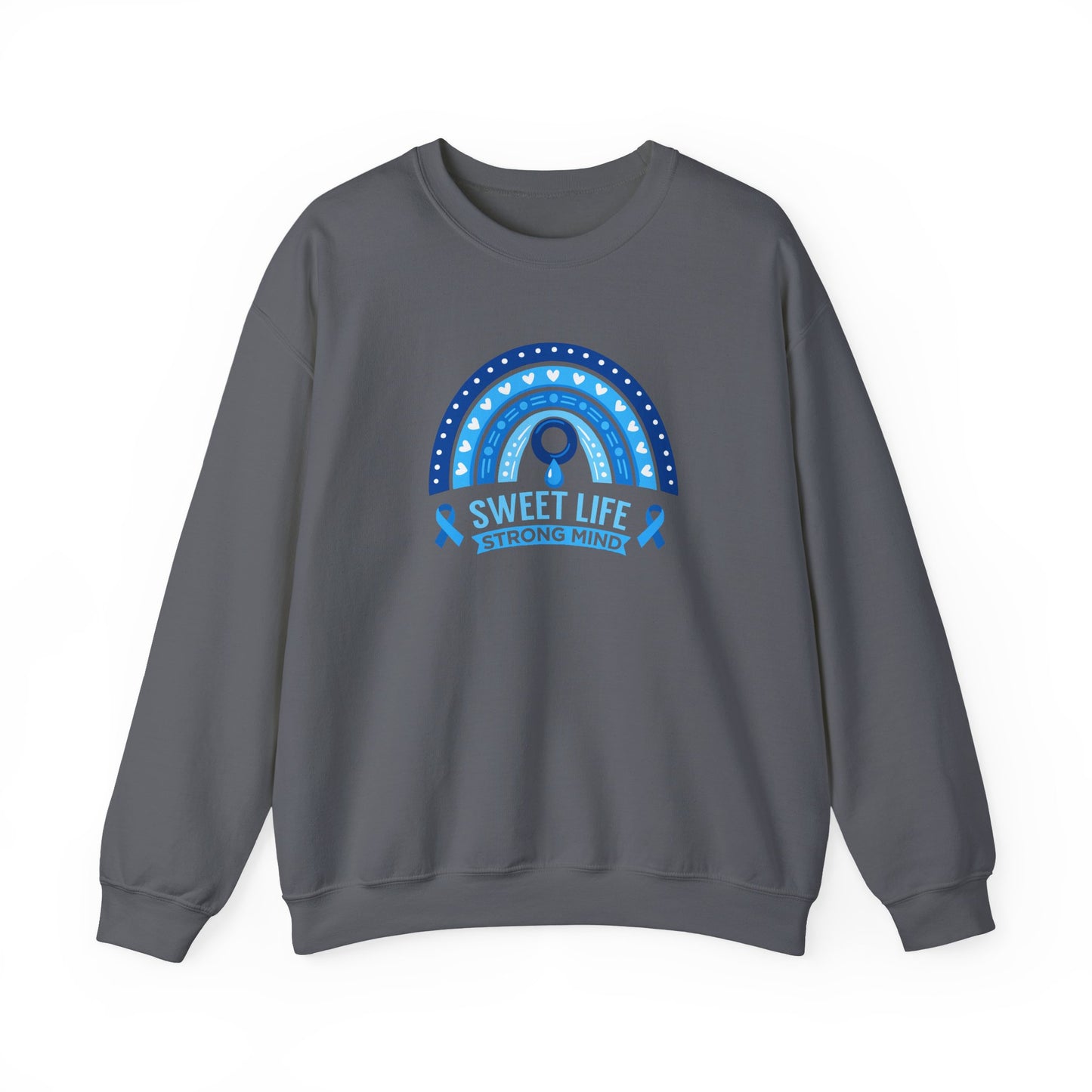 Sweet Life Strong Mind" Sweatshirt