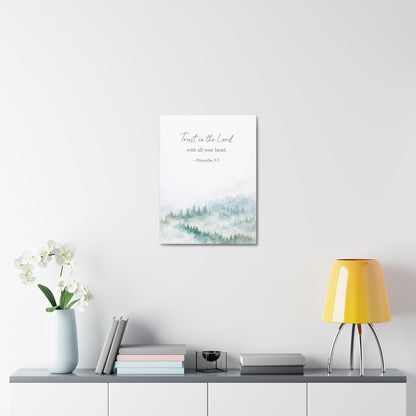 Stretched Canvas - "Trust in the Lord" Proverbs 3:5 Watercolor Forest Wall Art