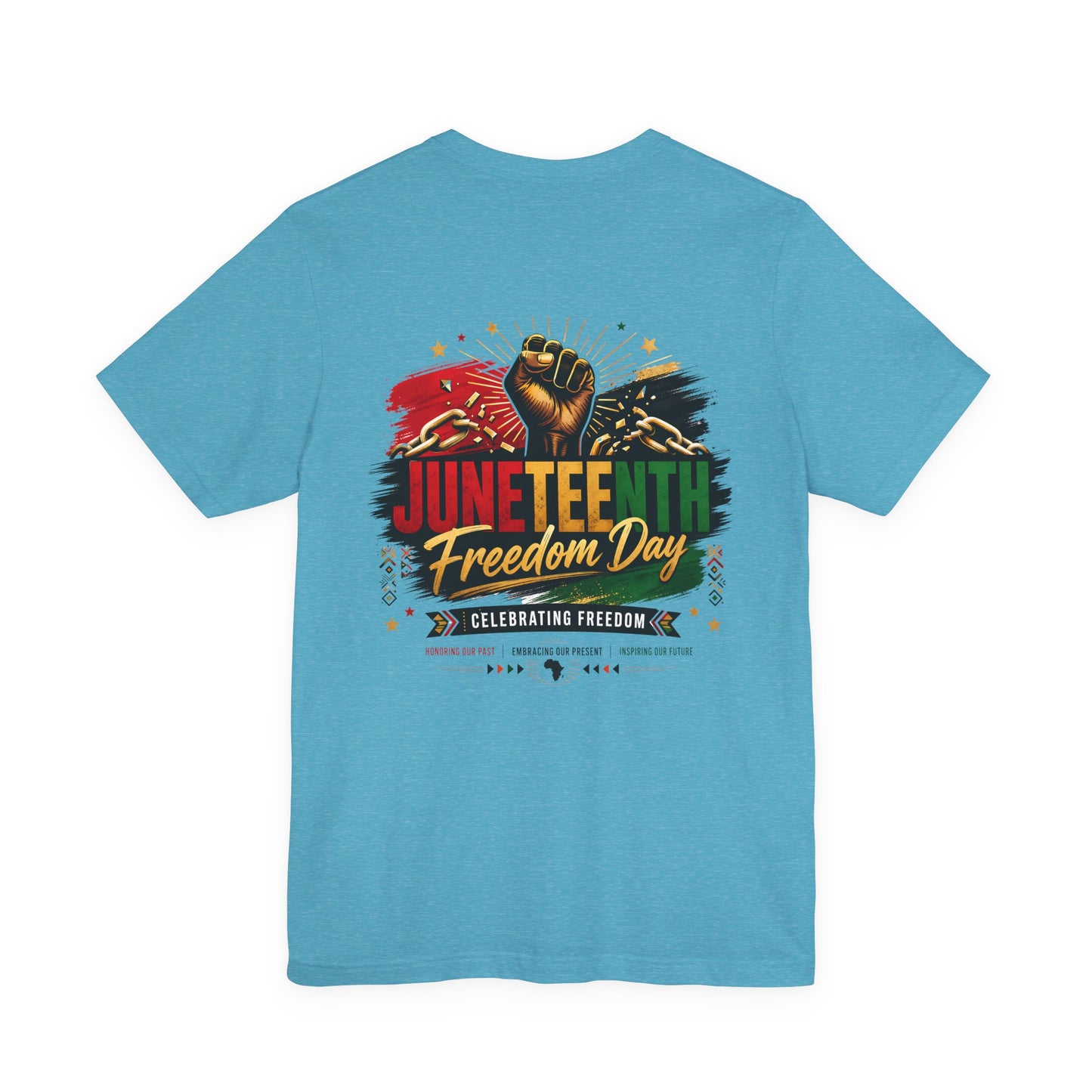 Juneteenth Freedom Day T-Shirt — Celebrating Freedom Graphic Tee