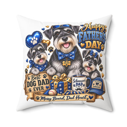 Happy Father’s Day Dog Dad Pillow — Best Dog Dad Ever Schnauzer Gift