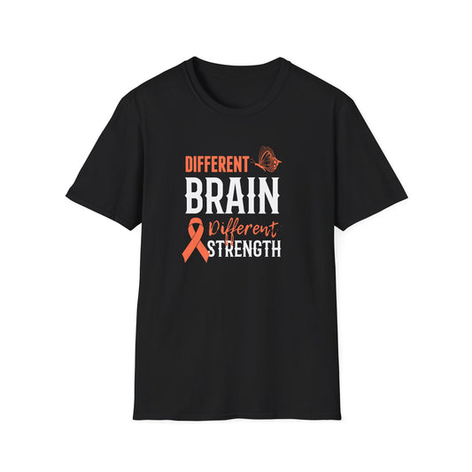 Different Brain Different Strength T-Shirt