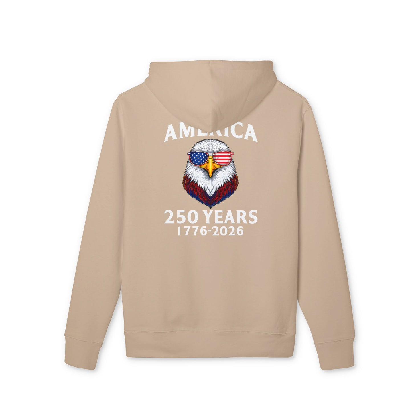 America 250 Years Hoodie — Patriotic Bald Eagle 1776–2026 Commemorative Sweatshirt