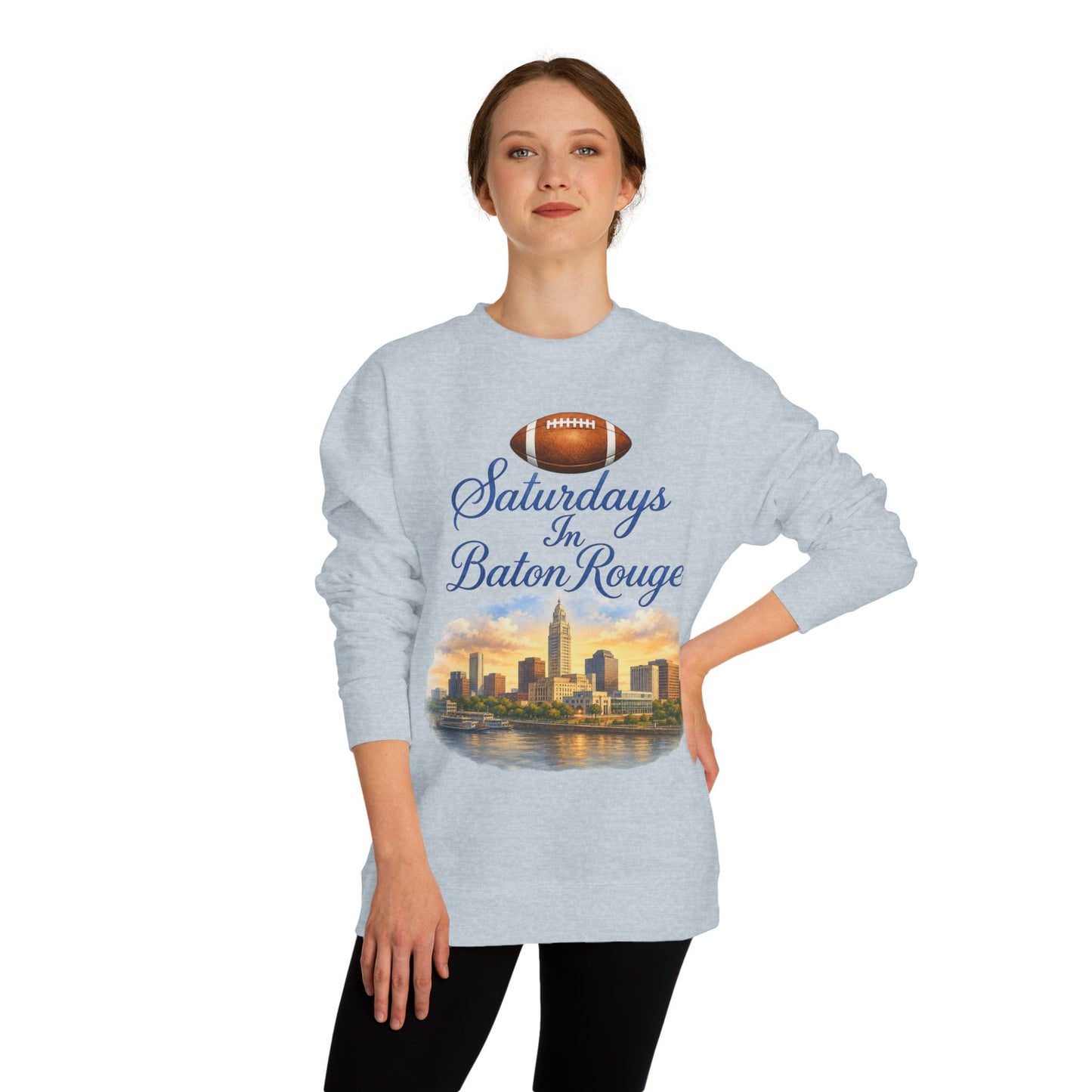 Saturdays in Baton Rouge Football Sweatshirt