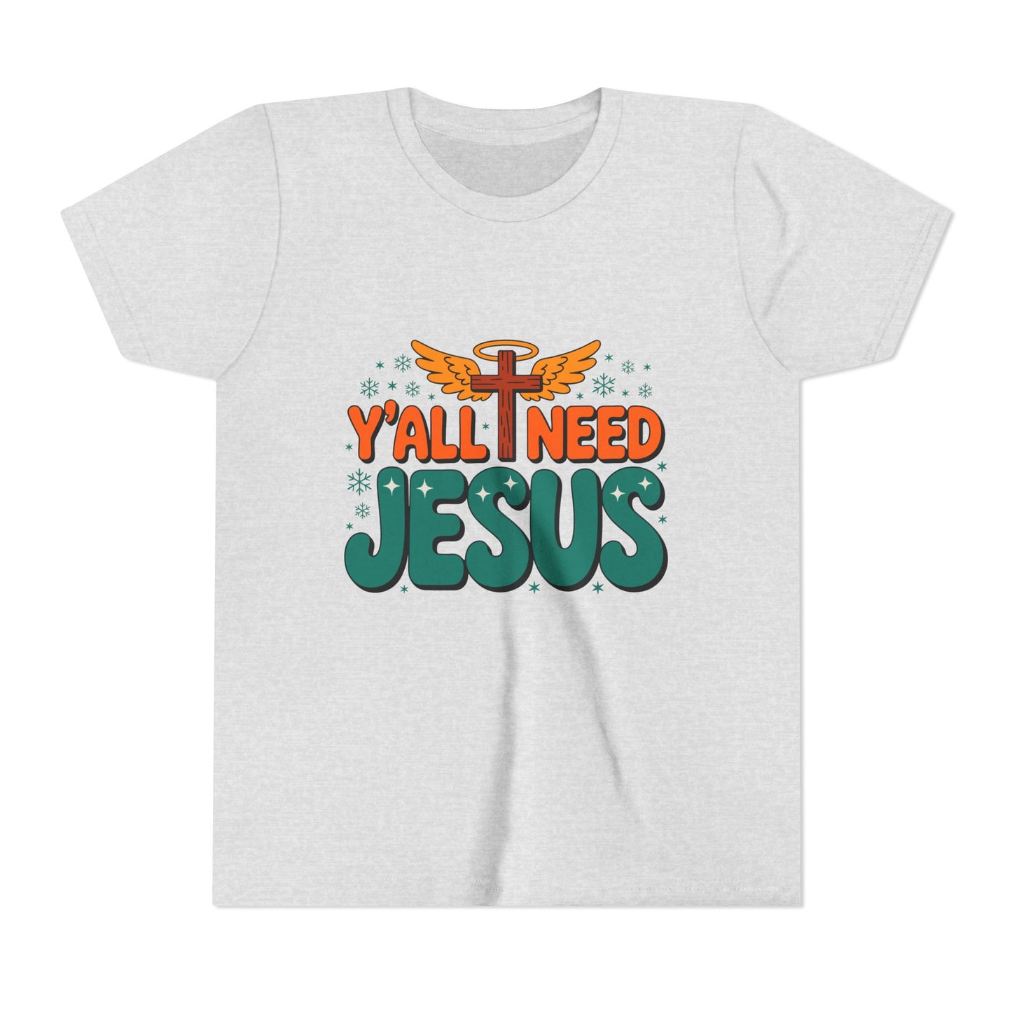 Youth Tee - "Y'all Need Jesus" Gospel Christian Kids Shirt
