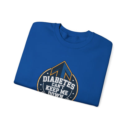 Diabetes Can't Keep Me Down Sweatshirt