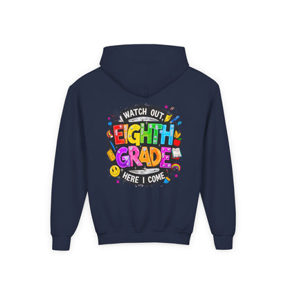 Eighth Grade Kids Hoodie - "Watch Out! Here I Come" Colorful Back-to-School Sweatshirt