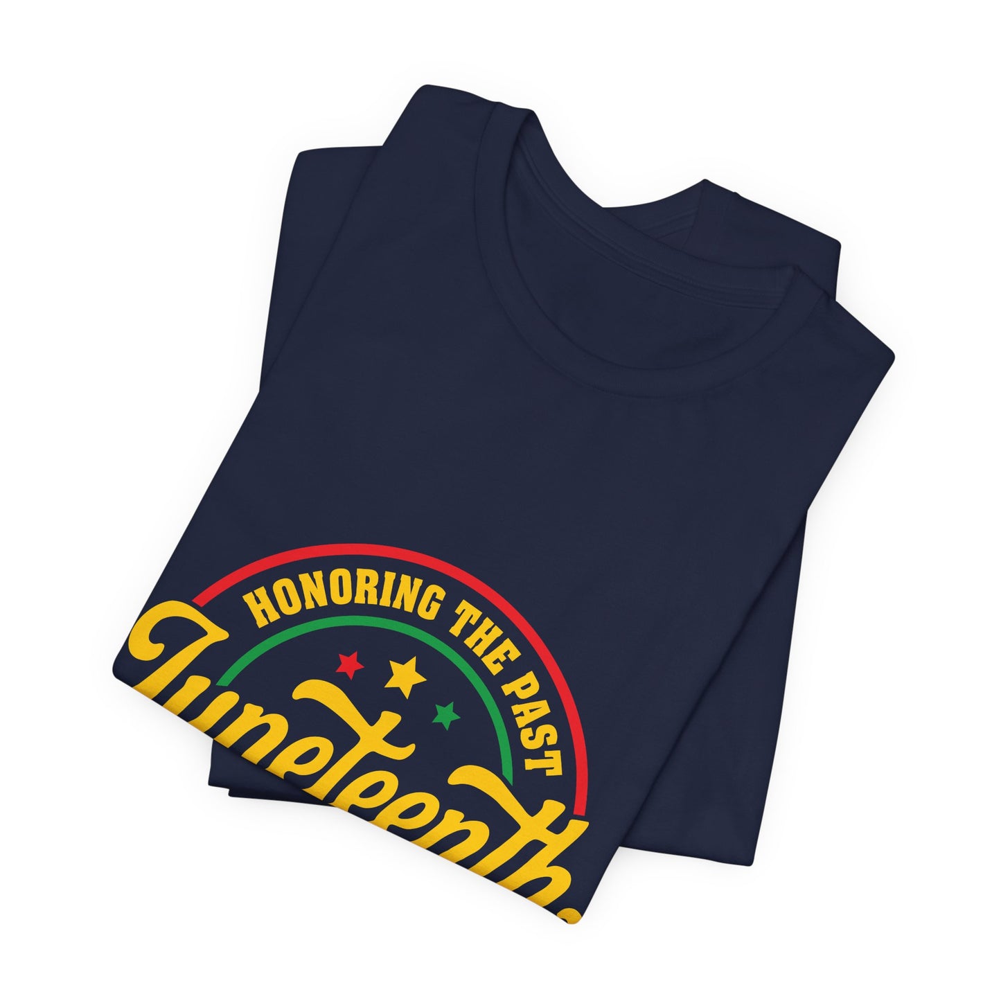 Juneteenth Celebration T-Shirt — "Honoring the Past, Celebrating Freedom"