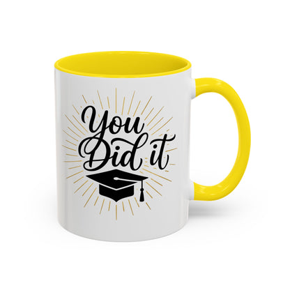 Graduation Coffee Mug — "You Did It" Cap Design