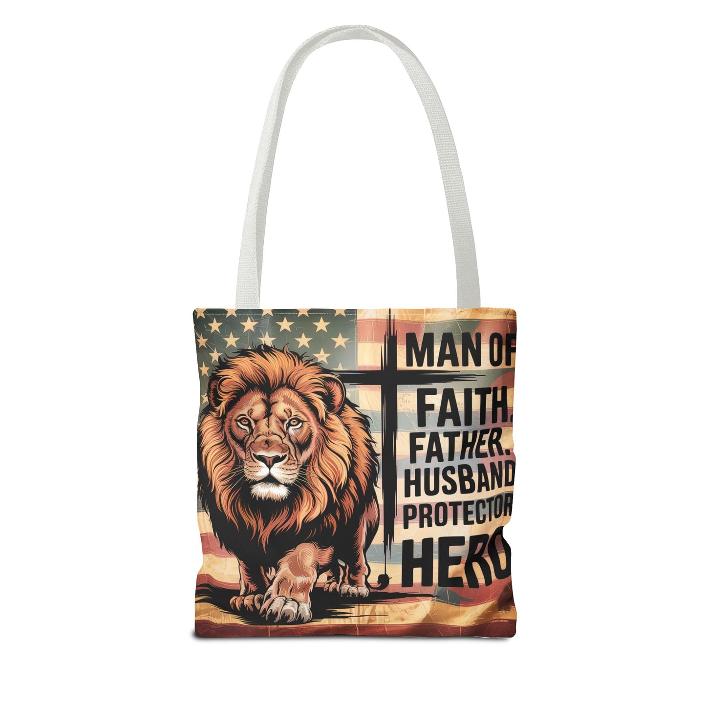 Tote — "Man of Faith, Father, Husband, Protector, Hero" Patriotic Lion Tote