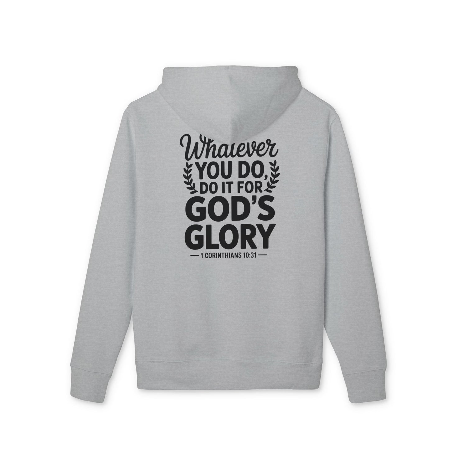 God's Glory Hoodie — "Whatever You Do, Do It For God's Glory" Christian Pullover