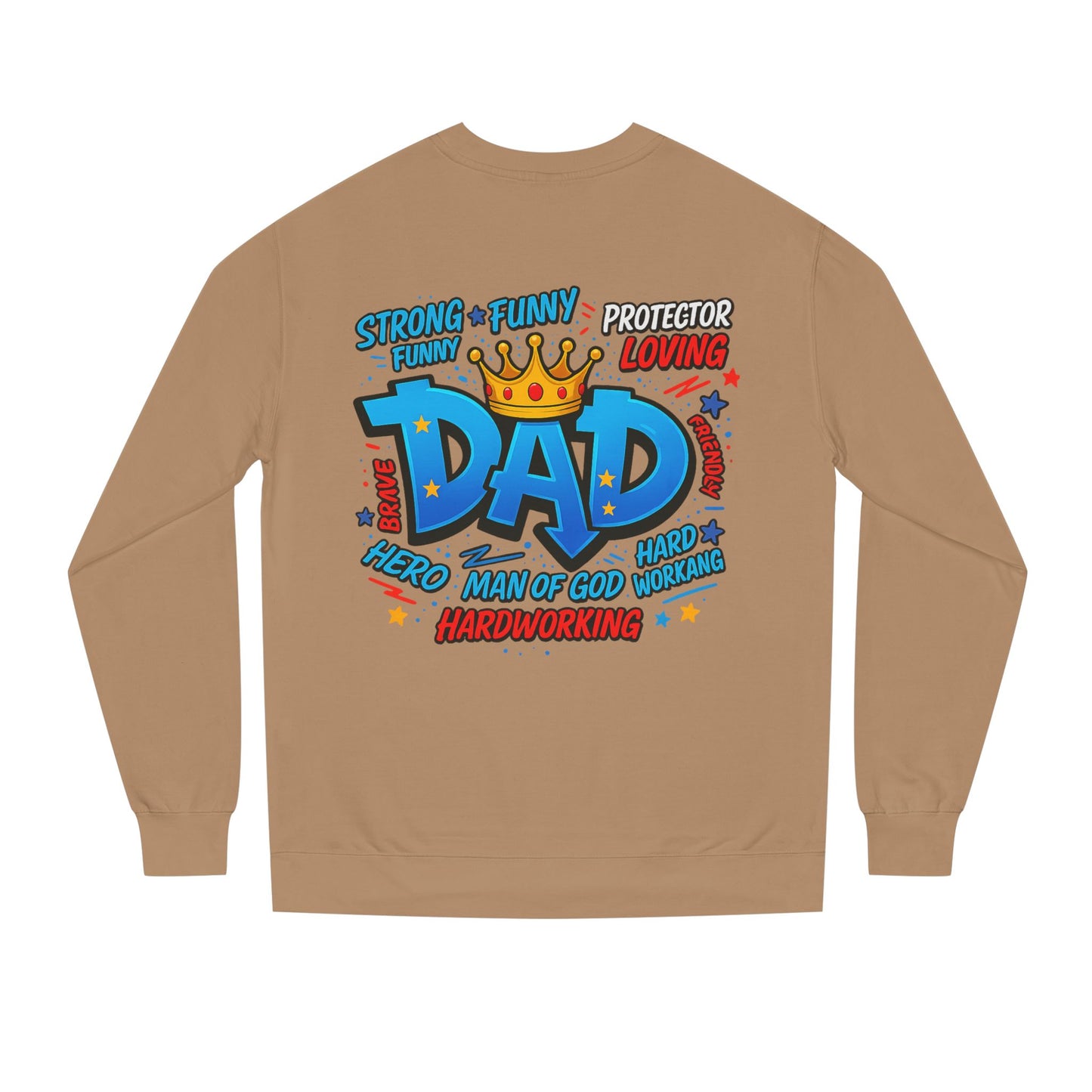 Dad Crown Graphic Sweatshirt – Funny & Loving Father Tribute